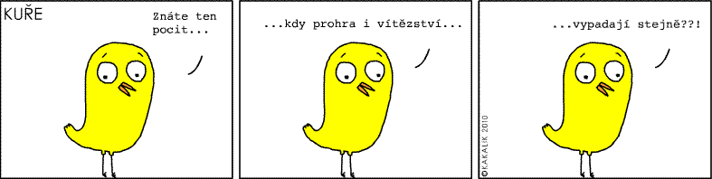 Znáte ten pocit, kdy prohra a vítězství vypadají stejně?