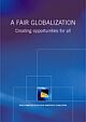 -A Fair Globalization - Creating oportunity for all-