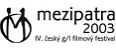 - Mezipatra 2003 -