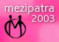 - Mezipatra 2003 -