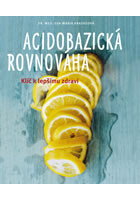 Acidobazická rovnováha - Klíč k lepšímu zdraví