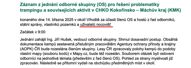 Jednání „odborné skupiny“ AOPK se účastní i „uživatelé nocovišť – tedy ti, kvůli jejichž porušování zákona a ničení přírody ministr Hladík skupinu zřídil. 
